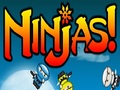 Ninjas! ऑनलाइन खेलने के लिए